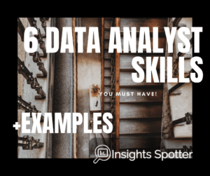 6 Data Analyst Skills