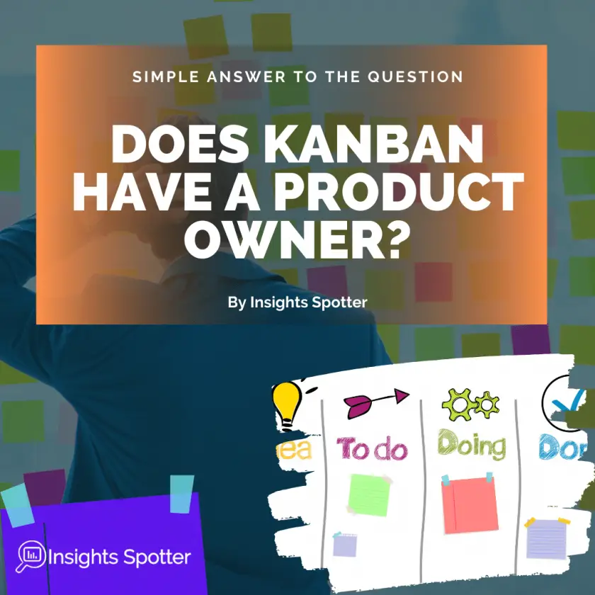 Does Kanban Have a Product Onwer?