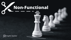 Why Do You Need To Know Functional and Non-Functional Requirements