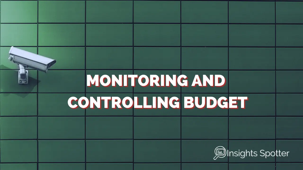 How To Monitor Budgets And Costs From Overrunning KPIs