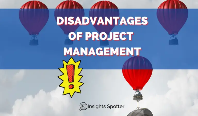 disadvantages-of-project-management-evaluation-insights-spotter