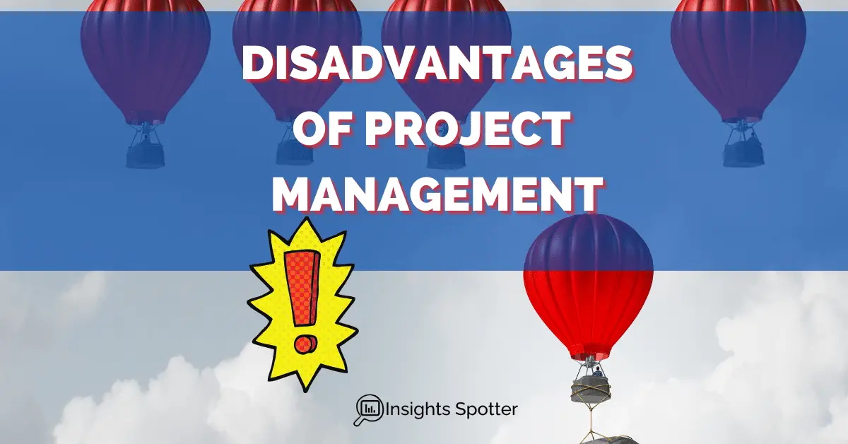 What Are The Disadvantages Of Project Management Software