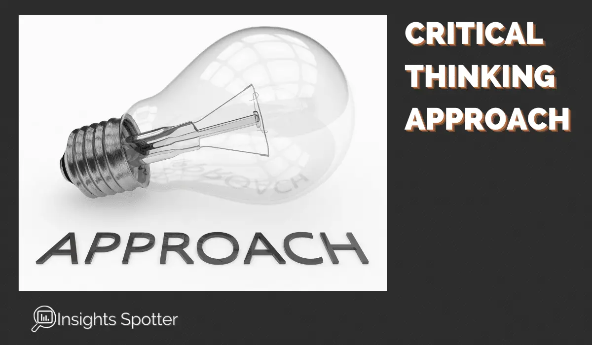 What Is the Critical Thinking Approach In Project Management