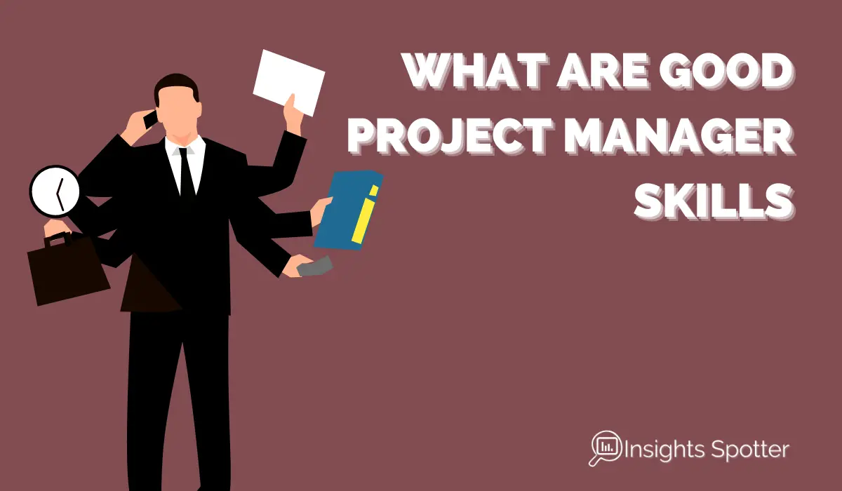 What to Look for in a Project Manager