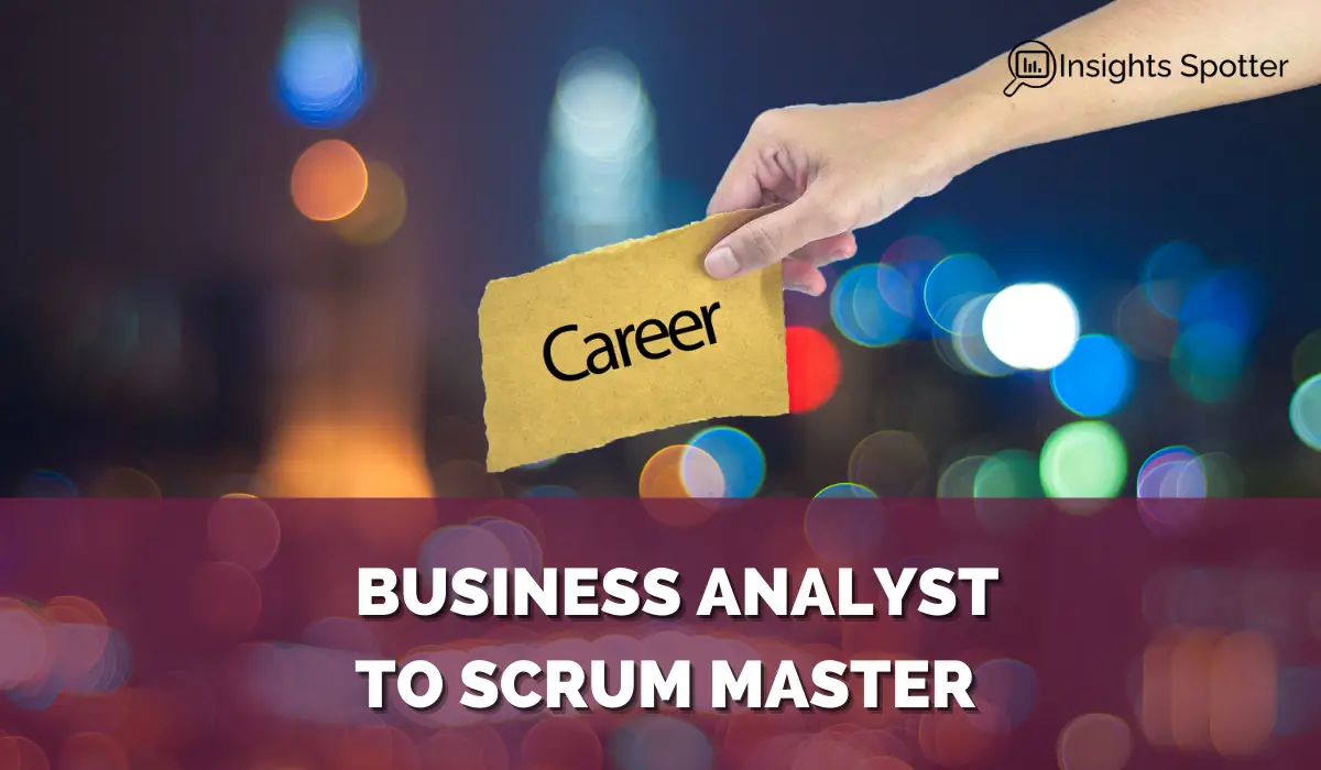 Can a Business Analyst Be a Scrum Master_
