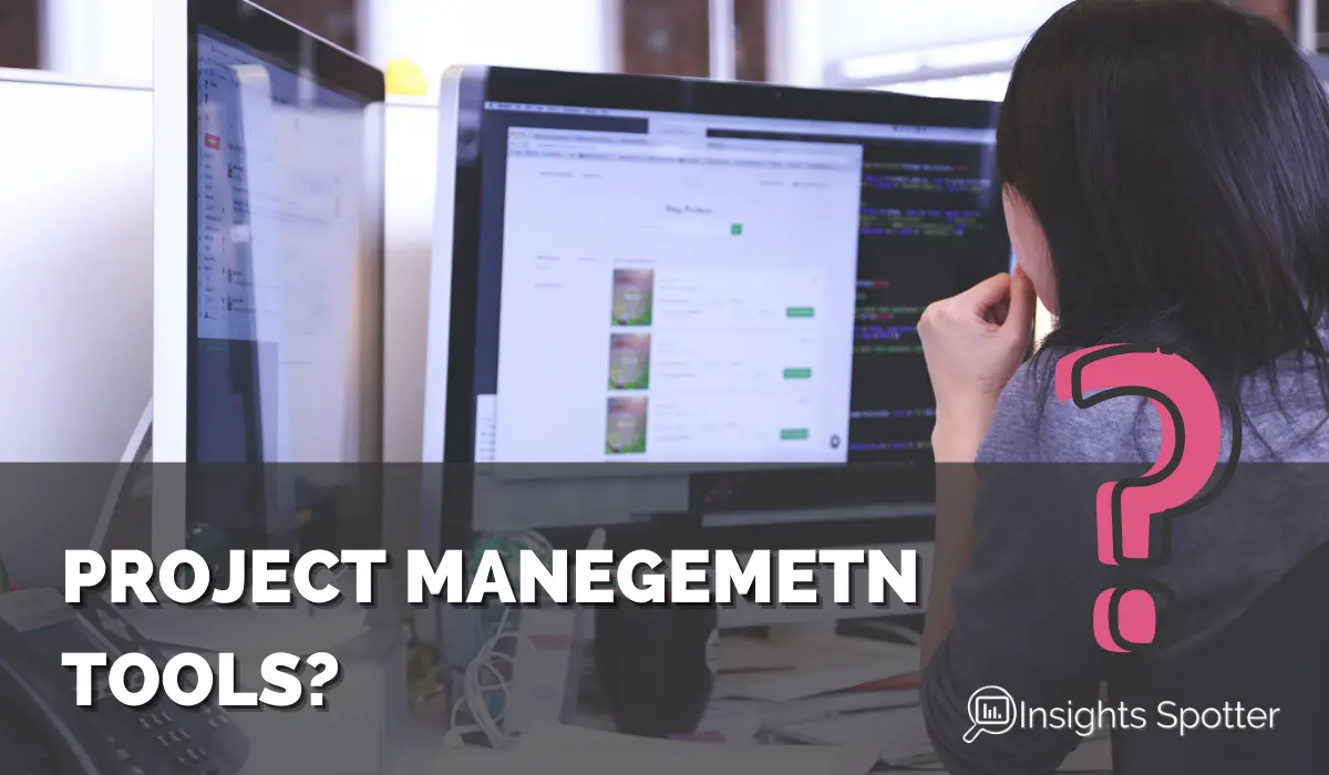 What Are Project Management Tools or Software_