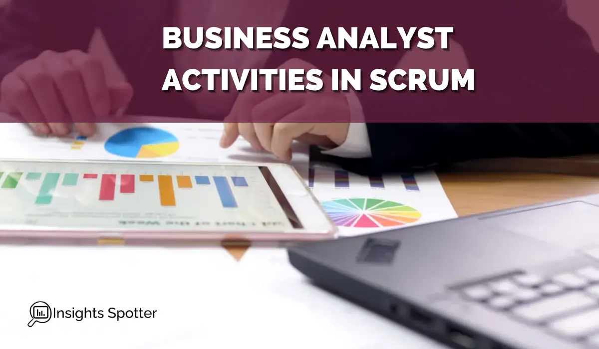 What Can a Business Analyst Do in Scrum