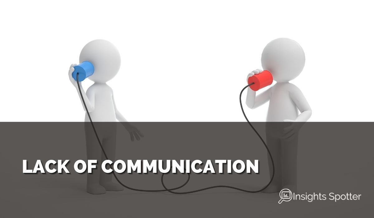 Lack Of Communication