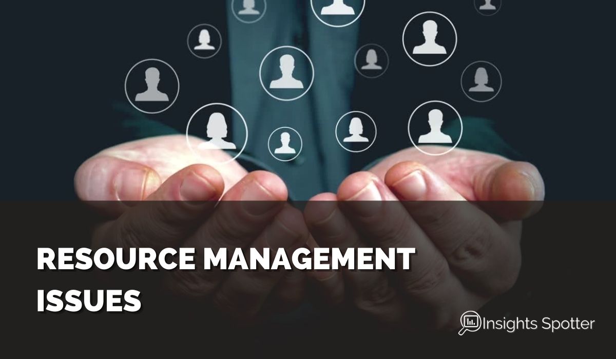 Resource Management Issues