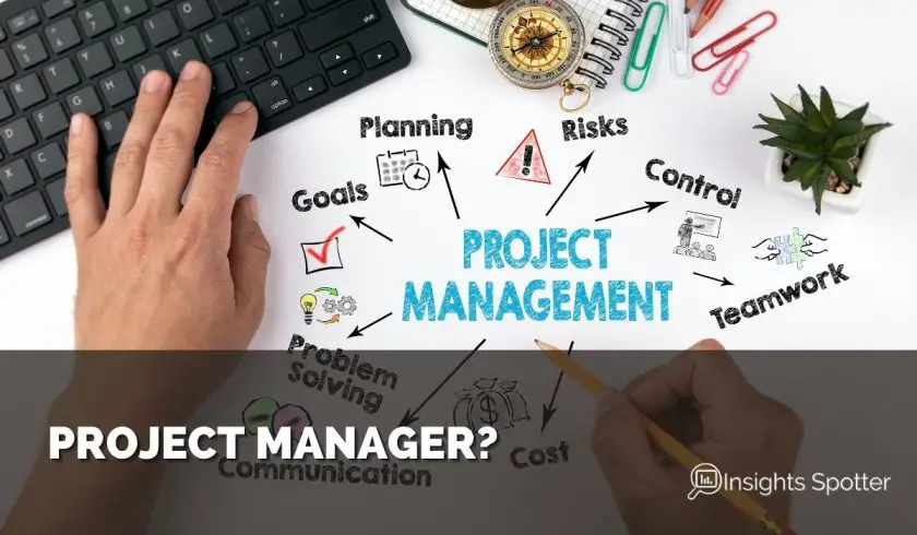 Difficult To Be A Project Manager: Real PM Experience | Insights Spotter