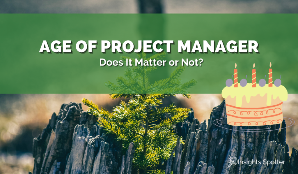 Age of project manager_ Does It Matters or Not