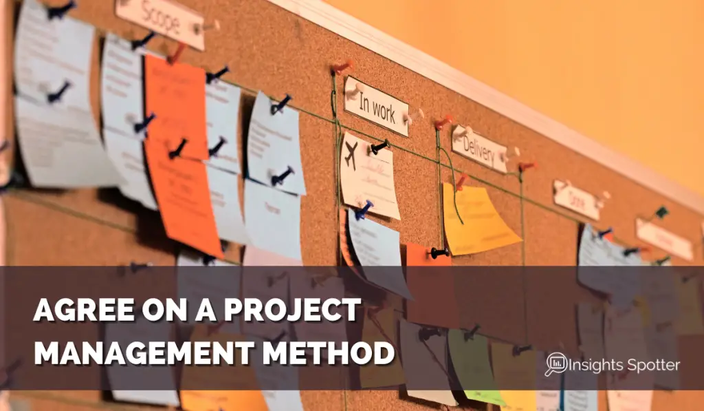 Agree on a project management method