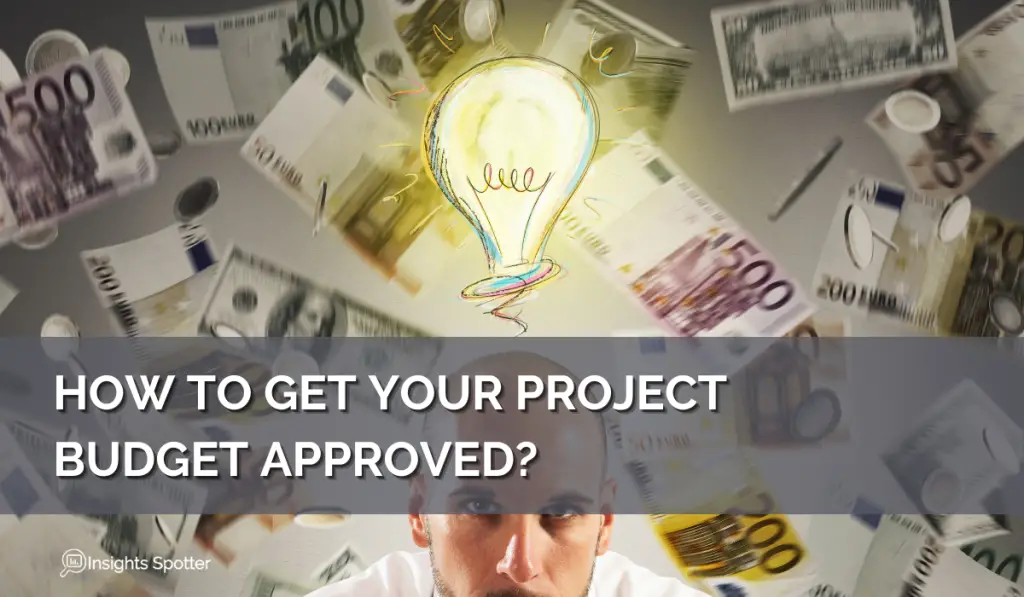 How To Get Your Project Budget Approved