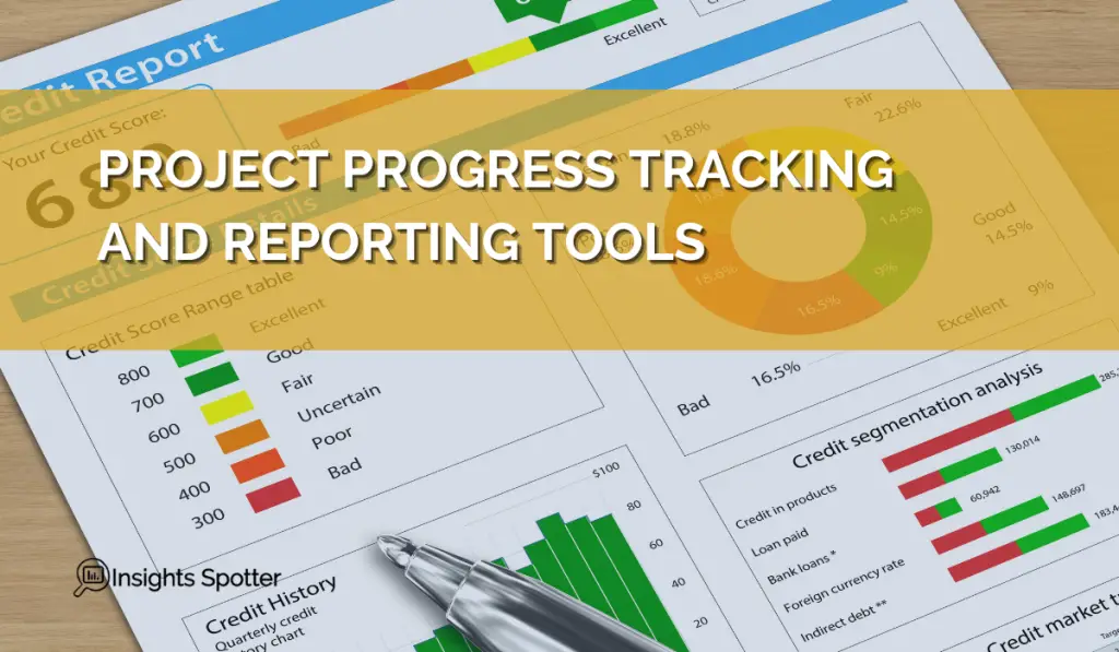 Types of Project Progress Tracking and Reporting Tools